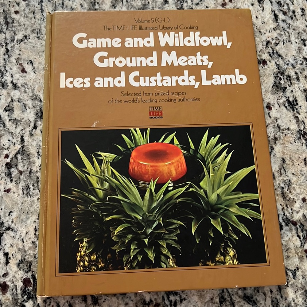 Vintage 1969 Time Life Game & Wildfowl Vol 5 Cookbook Hardcover